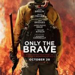 only the brave 2017
