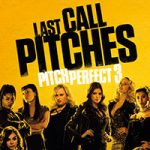 pitch perfect 3 review