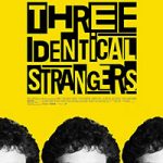 Three Identical Strangers documentary