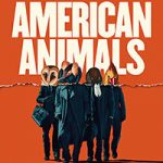 american animals review